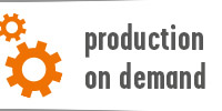 Production on demand